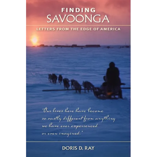 Finding Savoonga: Letters from the Edge of America - Paperback