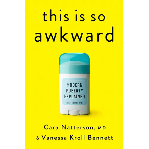 This Is So Awkward: Modern Puberty Explained