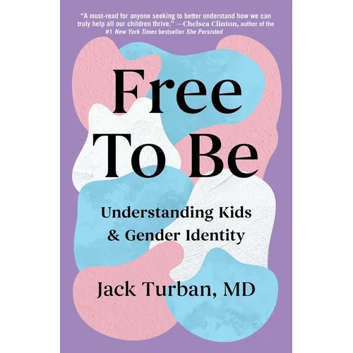 Free to Be: Understanding Kids & Gender Identity