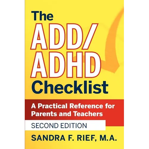 The Add / ADHD Checklist: A Practical Reference for Parents and Teachers
