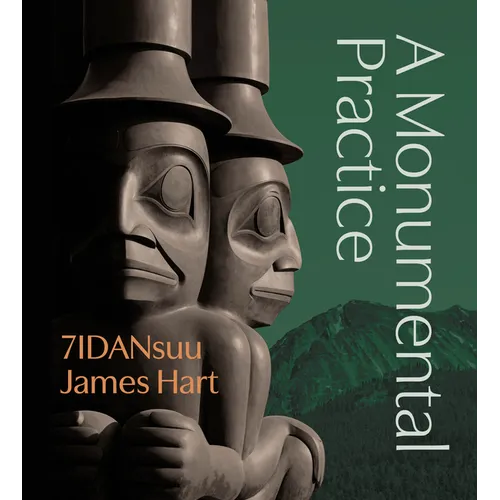 7idansuu James Hart: A Monumental Practice
