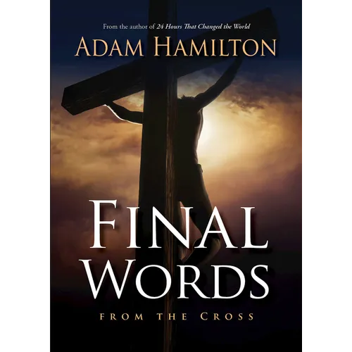 Final Words from the Cross