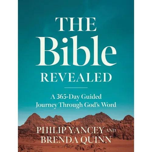 The Bible Revealed: A 365-Day Guided Journey Through God's Word (a Daily Devotional)