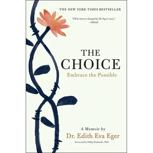 The Choice: Embrace the Possible - Hardcover