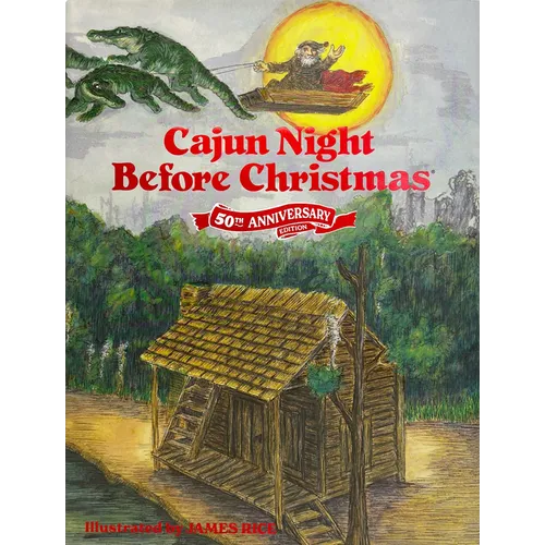 Cajun Night Before Christmas 50th Anniversary Edition
