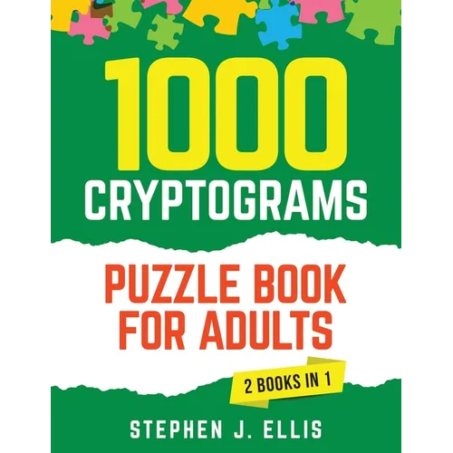 1000 Cryptograms Puzzle Book for Adults (2 Books in 1) - The Ultimate Collection of Large Print Cryptogram Puzzles to Improve Memory and Keep Your Bra