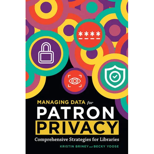 Managing Data for Patron Privacy