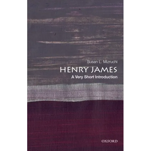 Henry James: A Very Short Introduction