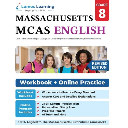 MCAS Test Prep: Grade 8 English Language Arts Literacy (ELA) Practice Workbook and Full-length Online Assessments: Next Generation Massachusetts Compr