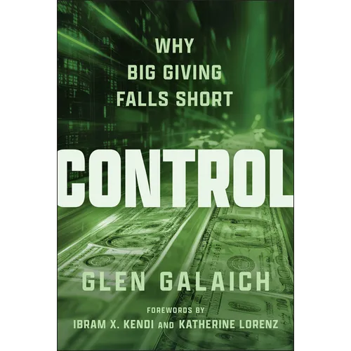 Control: Why Big Giving Falls Short