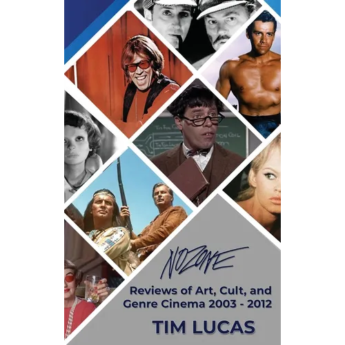 Nozone - Reviews of Art, Cult, and Genre Cinema, 2003-2012 (hardback)