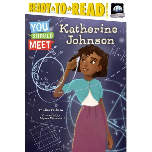 Katherine Johnson: Ready-To-Read Level 3 - Paperback