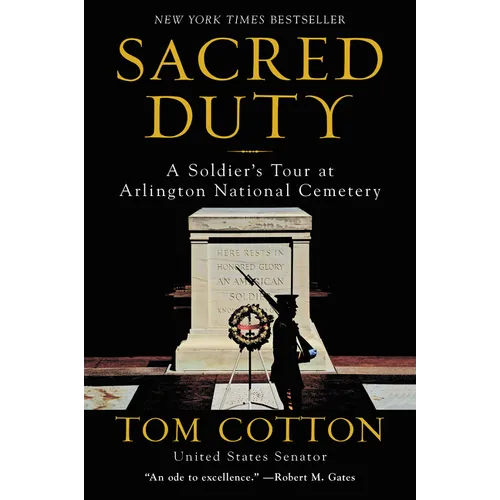Sacred Duty: A Soldier's Tour at Arlington National Cemetery