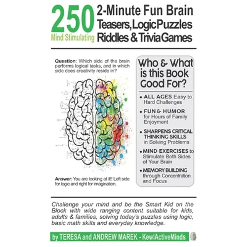 250 2-Minute Fun Brain Teasers, Logic Puzzles, Riddles & Trivia Games: Activity Book for Adults, Kids & Teens with Math Riddles, Logical Puzzles, Ques