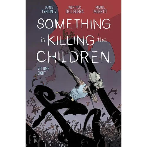 Something Is Killing the Children Vol. 8