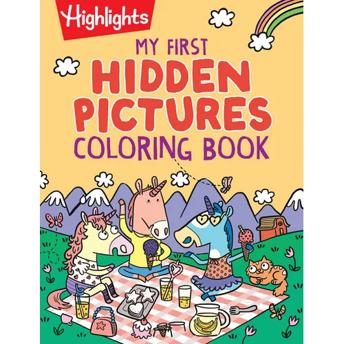 My First Hidden Pictures Coloring Book: Preschool Coloring Book with Highlights Hidden Pictures Puzzles, Over 100 Activities for Kids 3-6
