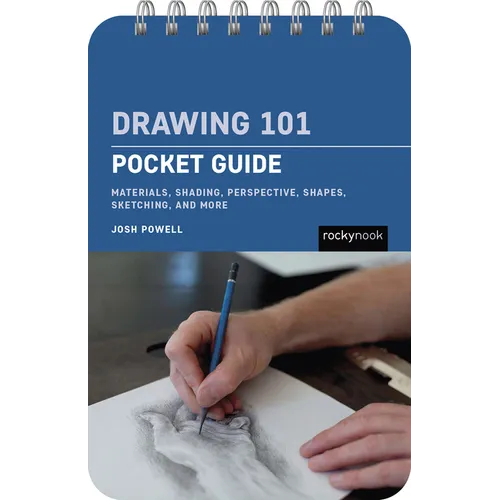 Drawing 101: Pocket Guide: Materials, Shading, Perspective, Shapes, Sketching, and More