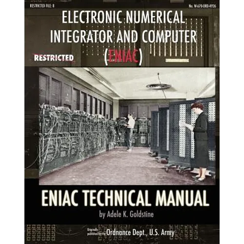 Electronic Numerical Integrator and Computer (ENIAC) ENIAC Technical Manual
