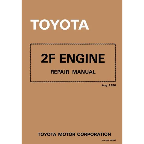 Toyota 2F Engine Repair Manual: Aug. 1980 - Paperback
