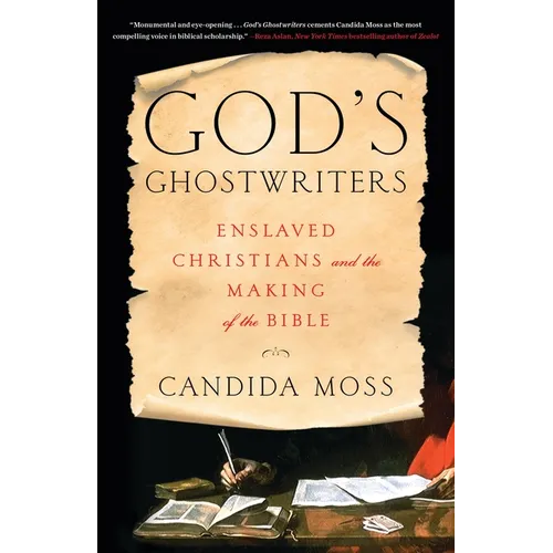 God's Ghostwriters: Enslaved Christians and the Making of the Bible