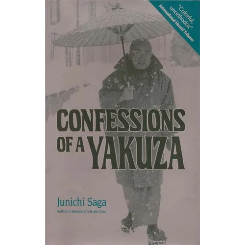 Confessions of a Yakuza: A Life in Japan's Underworld - Paperback