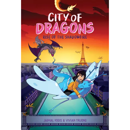 Rise of the Shadowfire: A Graphic Novel (City of Dragons #2)