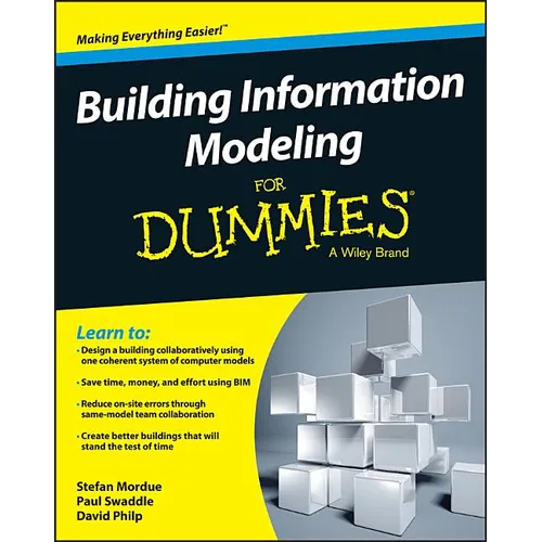 Building Information Modeling for Dummies