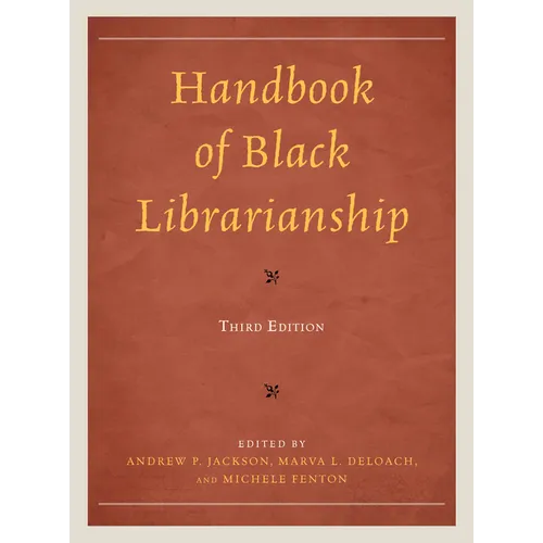 Handbook of Black Librarianship