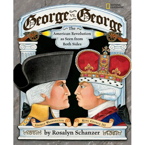 George vs. George: The American Revolution as Seen from Two Sides - Paperback