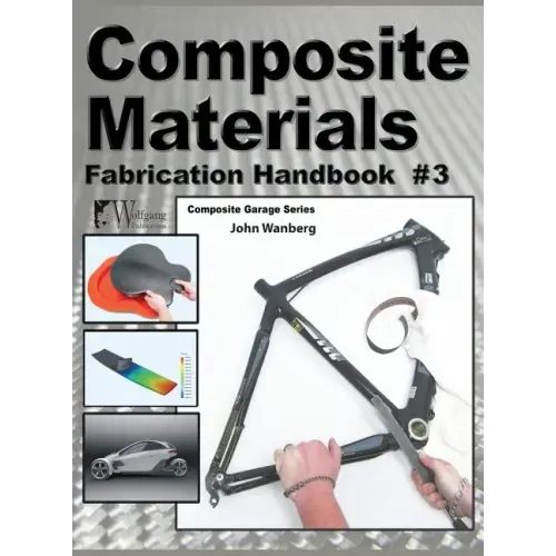 Composite Materials: Fabrication Handbook #3