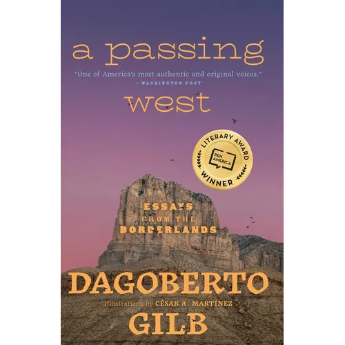 A Passing West: Essays from the Borderlands