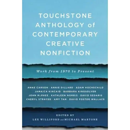 Touchstone Anthology of Contemporary Creative Nonfiction: Work from 1970 to the Present