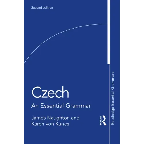 Czech: An Essential Grammar