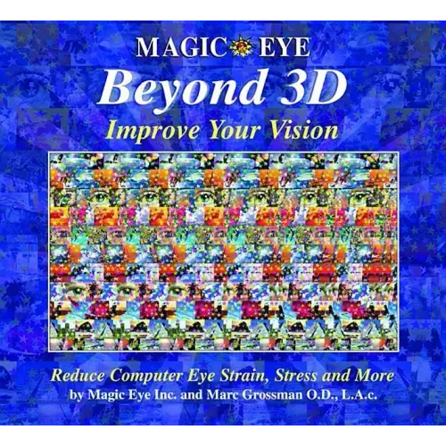 Magic Eye Beyond 3d: Improve Your Vision: Volume 6