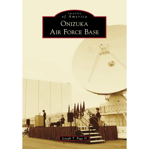 Onizuka Air Force Base - Paperback