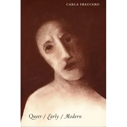 Queer/Early/Modern