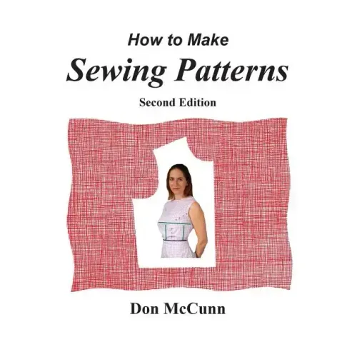 How to Make Sewing Patterns, second edition
