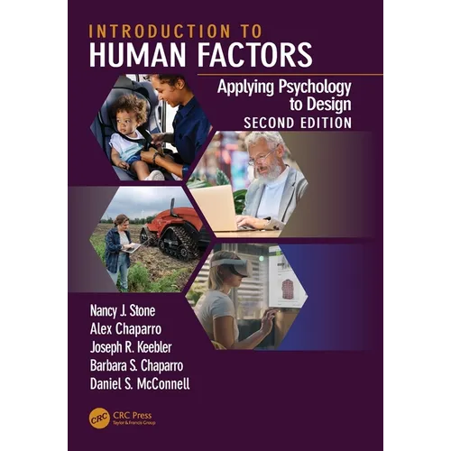 Introduction to Human Factors: Applying Psychology to Design, Second Edition