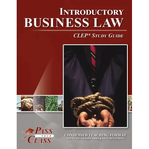 Introductory Business Law CLEP Test Study Guide