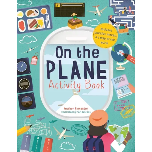 On the Plane Activity Book: Includes Puzzles, Mazes, Dot-To-Dots and Drawing Activities - Paperback