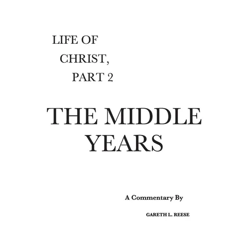 The Middle Years: A Critical and Exegetical Commentary