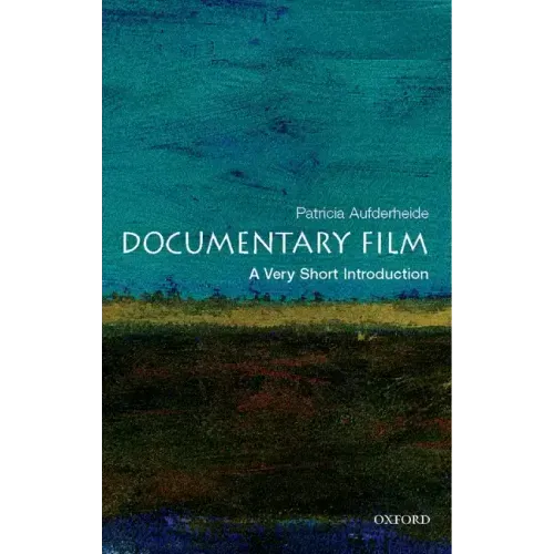 Documentary Film: A Very Short Introduction