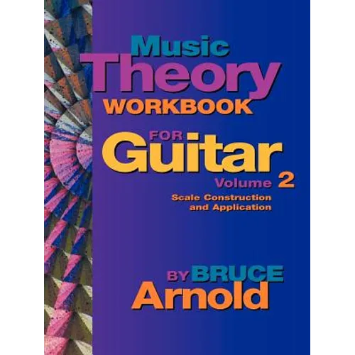 Music Theory Workbook for Guitar Volume Two