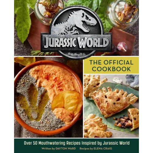 Jurassic World: The Official Cookbook