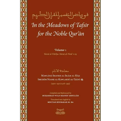 In the Meadows of Tafsir for the Noble Quran