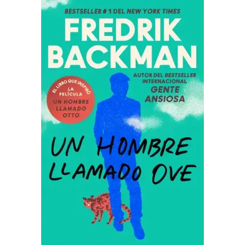 Man Called Ove, a \ Un Hombre Llamado Ove (Spanish Edition)