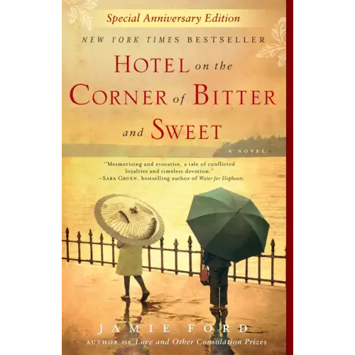 Hotel on the Corner of Bitter and Sweet