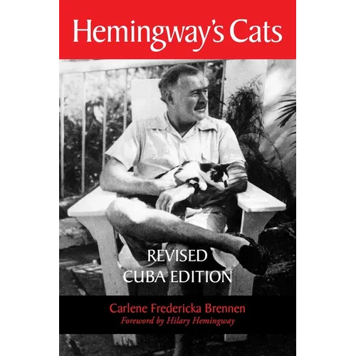 Hemingway's Cats: Revised Cuba Edition - Paperback