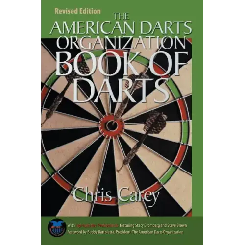 American Darts Organization Book of Darts, Updated and Revised