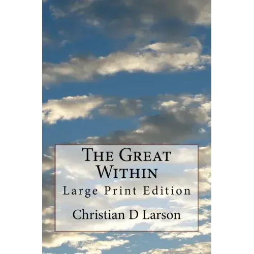 The Great Within: Large Print Edition